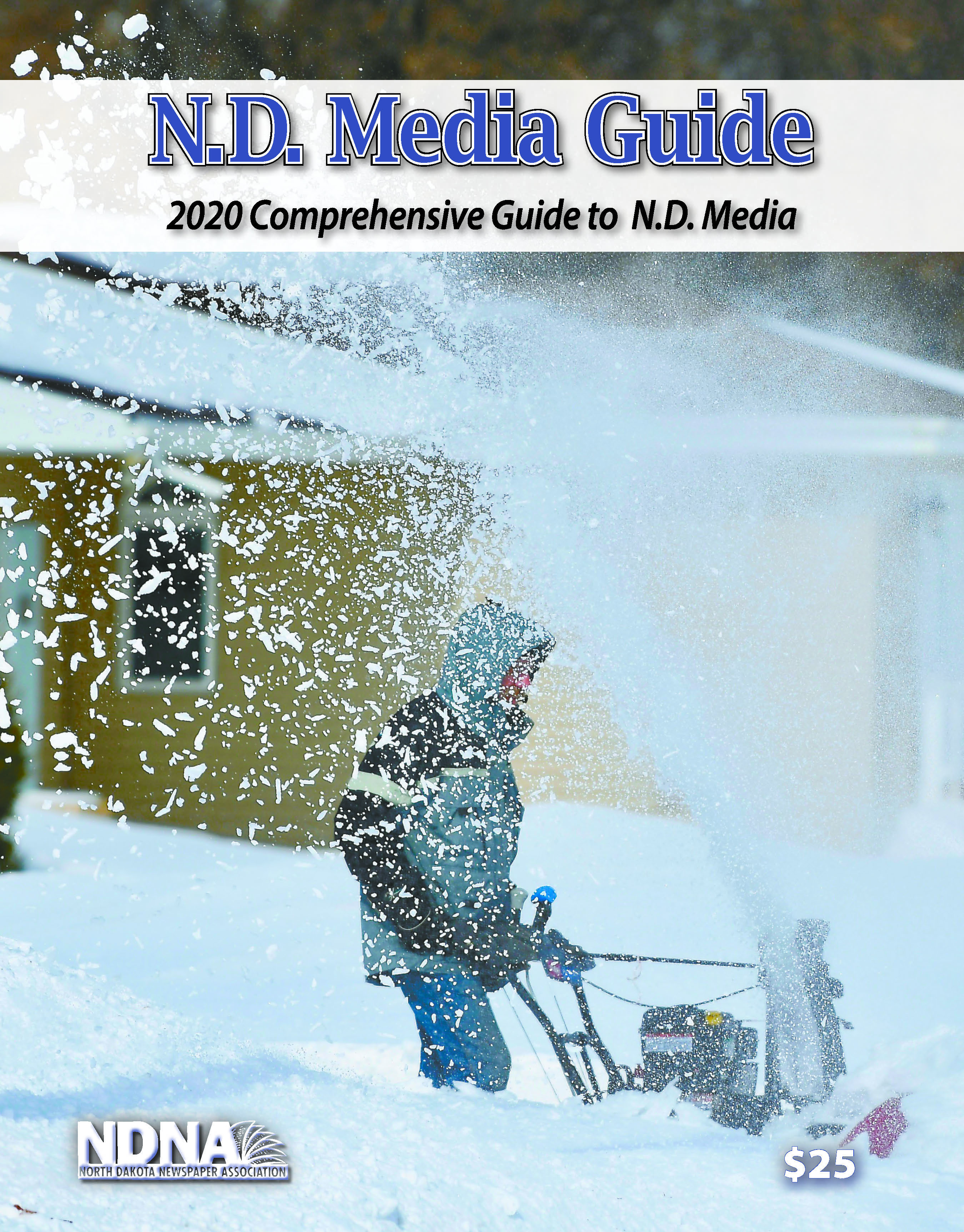 North Dakota Newspaper Association ND Media Guide